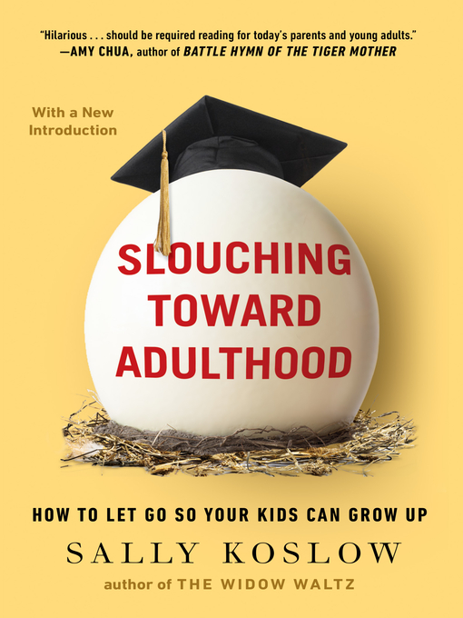 Title details for Slouching Toward Adulthood by Sally Koslow - Available